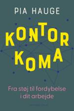 Kontorkoma af Pia Hauge