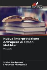 Nuova interpretazione dell'opera di Omon Mukhtar af Shoira Daniyarova