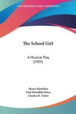 The School Girl af Henry Hamilton