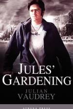 Jules' Gardening af Julian Vaudrey
