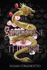 The Serpentine Throne af Susan Stradiotto