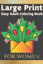 Large Print Easy Adult Coloring Book FOR WOMEN af Pippa Page