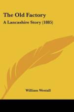 The Old Factory af William Westall