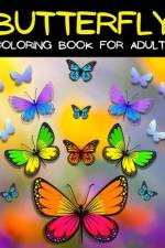 Butterfly Coloring Book For Adults Relaxation And Stress Relief af Art Books