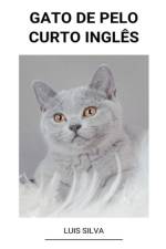 Gato de Pelo Curto Inglês af Luis Silva