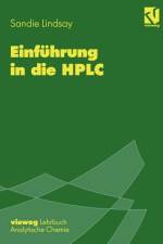 Einführung in die HPLC af Sandie Lindsay