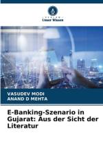 E-Banking-Szenario in Gujarat: Aus der Sicht der Literatur af Vasudev Modi