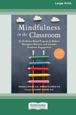 Mindfulness in the Classroom af Joshua C. Felver and Nirbhay N. Singh