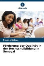 Förderung der Qualität in der Hochschulbildung in Senegal af Doudou Ndiaye
