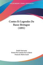 Contes Et Legendes De Basse-Bretagne (1891) af Emile Souvestre