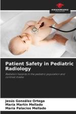 Patient Safety in Pediatric Radiology af Jesús González Ortega
