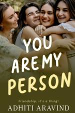 YOU ARE MY PERSON af Adhiti Aravind