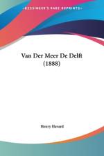 Van Der Meer De Delft (1888) af Henry Havard