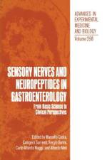 Sensory Nerves and Neuropeptides in Gastroenterology af Carlo Alberto Maggi