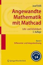 Angewandte Mathematik mit Mathcad. Lehr- und Arbeitsbuch af Josef Trölß