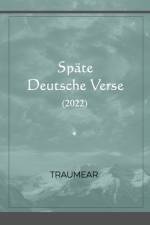 Traumear: Späte Deutsche Verse af Traumear