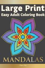 Large Print Easy Adult Coloring Book MANDALAS af Pippa Page