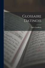 Glossaire Datinois af Carlo Landberg