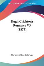 Hugh Crichton's Romance V3 (1875) af Christabel Rose Coleridge