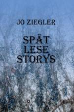 SPÄT LESE STORYS af Jo Ziegler