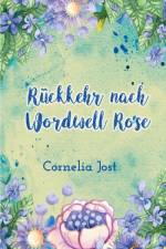 Ruckkehr nach Wordwell Rose af Cornelia Jost