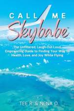 Call Me Skybabe¿ af Tee R.