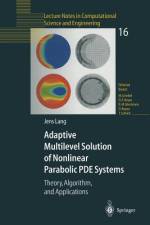 Adaptive Multilevel Solution of Nonlinear Parabolic PDE Systems af Jens Lang