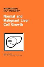 Normal and Malignant Liver Cell Growth af W. E. Fleig