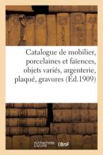 Catalogue de mobilier moderne et ancien, porcelaines et faiences, objets varies, argenterie af collectif