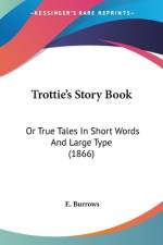 Trottie's Story Book af E. Burrows