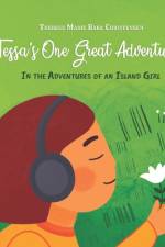 Tessa's One Great Adventure af Therese Marie Christensen