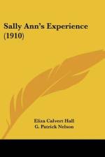 Sally Ann's Experience (1910) af Eliza Calvert Hall