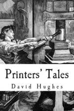 Printers' Tales af Hughes David Hughes