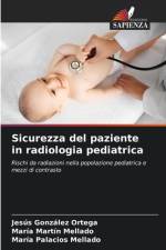 Sicurezza del paziente in radiologia pediatrica af Jesús González Ortega