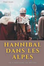 Hannibal dans les Alpes af Paul Azan