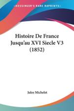 Histoire De France Jusqu'au XVI Siecle V3 (1852) af Jules Michelet
