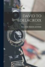 David to Delacroix af Walter Friedlaender