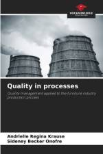 Quality in processes af Andrielle Regina Krause