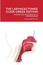 The Laryngectomee Guide Greek Edition af Itzhak Brook MD
