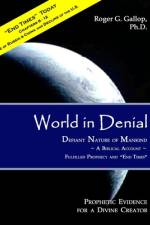 World in Denial - Defiant Nature of Mankind af Roger G. Gallop