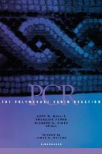 The Polymerase Chain Reaction af Kary B. Mullis