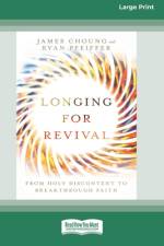 Longing for Revival af James Choung and Ryan Pfeiffer