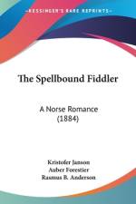 The Spellbound Fiddler af Kristofer Janson