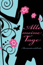 Alle meine Tage - Menstruationskalender af Caroline Oblasser
