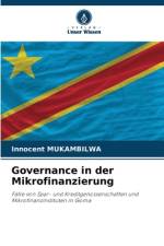 Governance in der Mikrofinanzierung af Innocent Mukambilwa