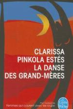 La Danse Des Grand-Meres af C. Pinkola Estes