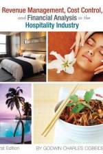 Revenue Management, Cost Control, and Financial Analysis in the Hospitality Industry af Godwin-Charles Ogbeide