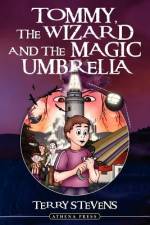 Tommy, the Wizard and the Magic Umbrella af Terry Stevens