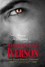 Dark Illusions af Kimberly Sue Iverson