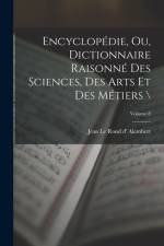 Encyclopédie, ou, Dictionnaire raisonné des sciences, des arts et des métiers \; Volume 8 af Jean Le Rond D' Alembert